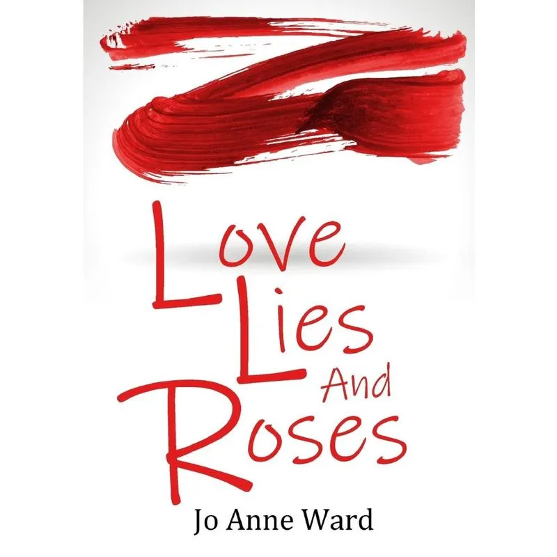 Love Lies and Roses