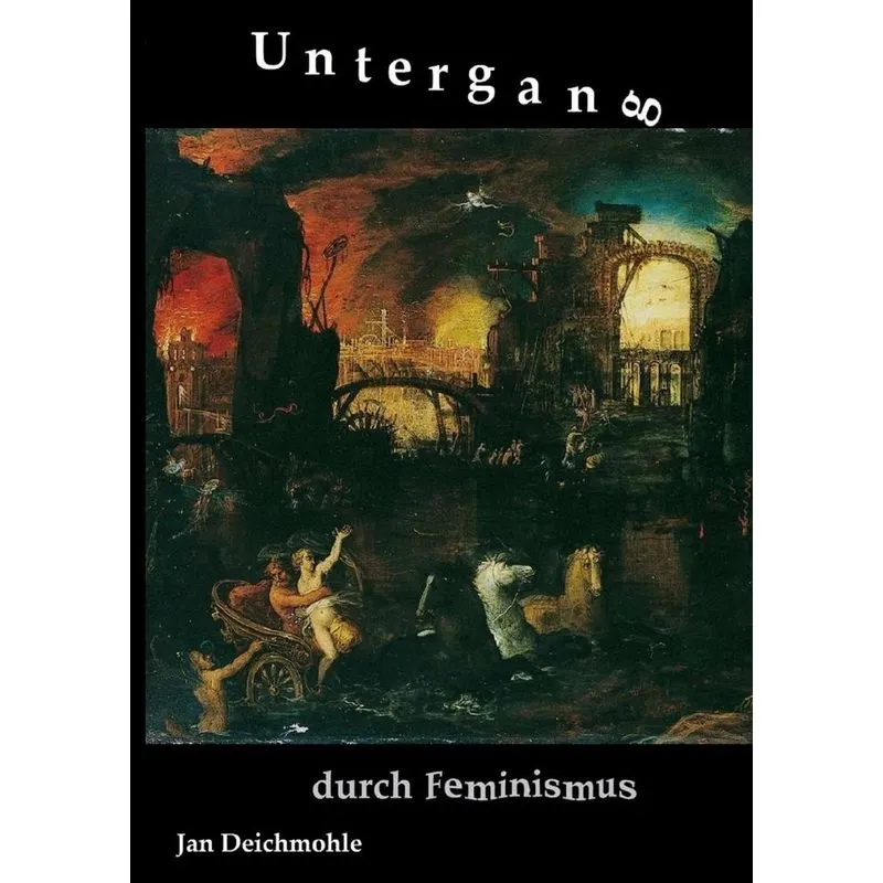 Untergang durch Feminismus