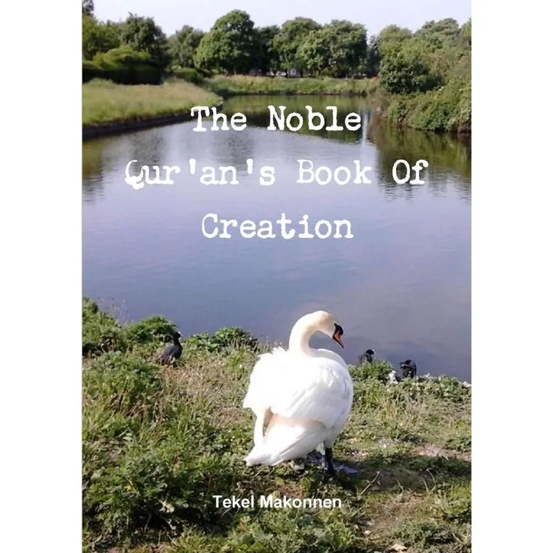 The Noble Qurans Book Of Creation