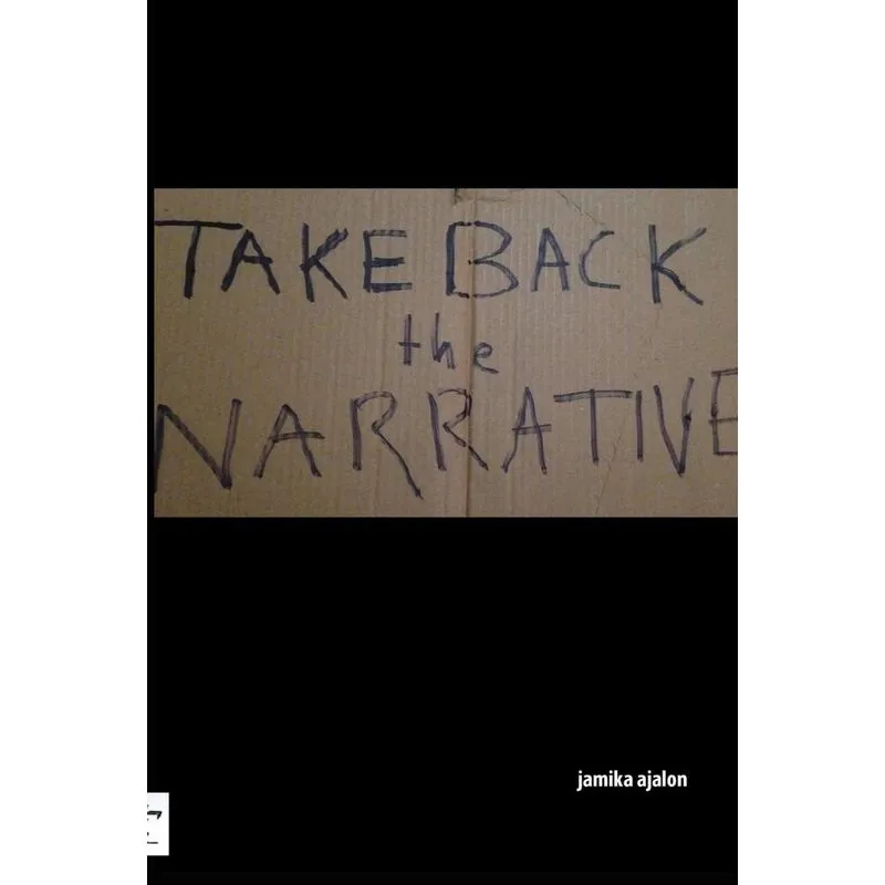 Take Back The Narrative