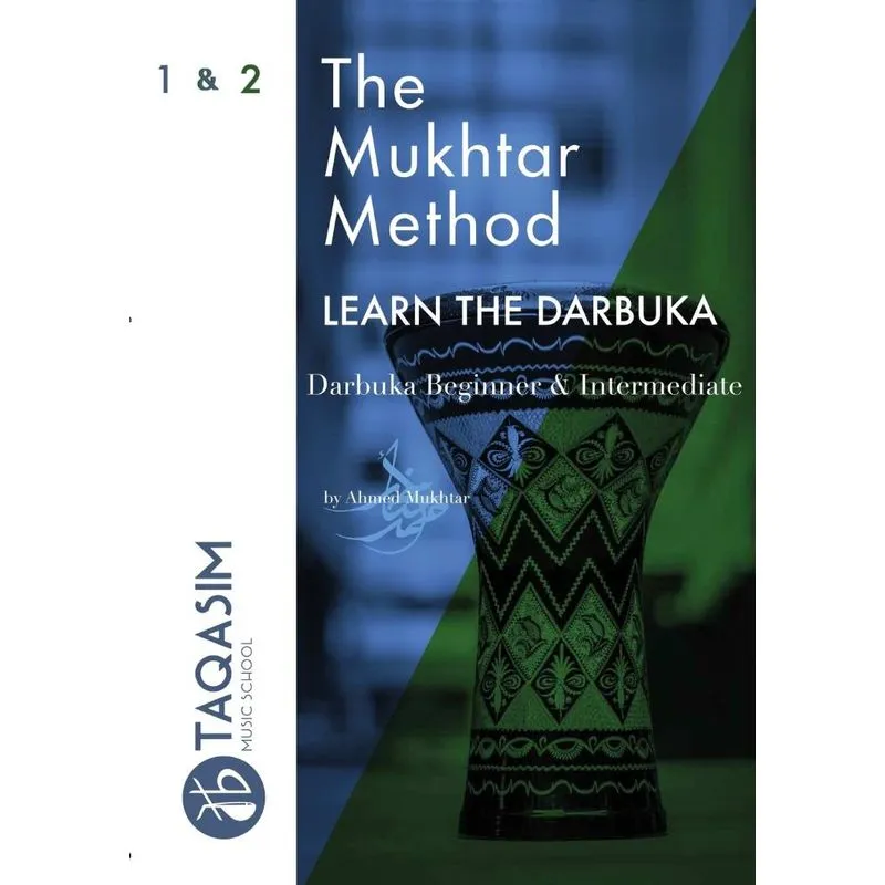 The Mukhtar Method - Darbuka Beginner & Intermediate