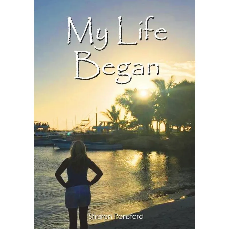 My Life Began