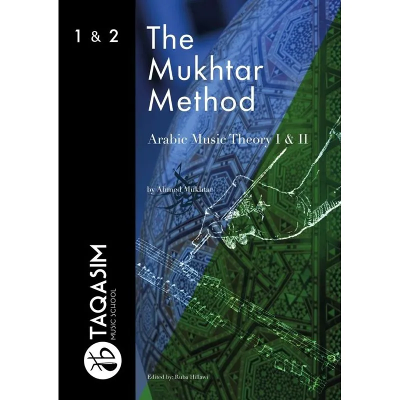 The Mukhtar Method - Arabic Music Theory I & II