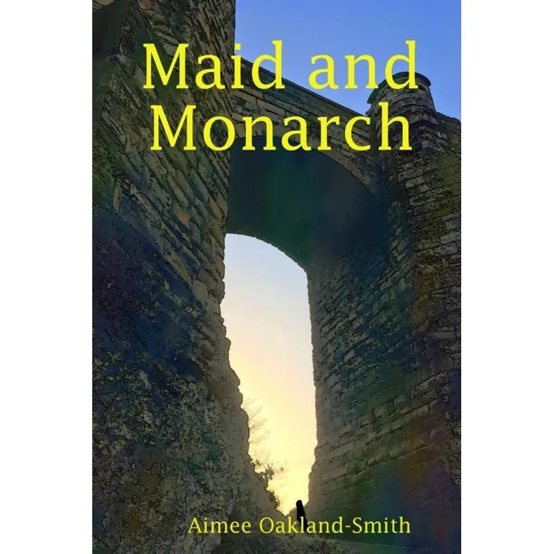Maid and Monarch