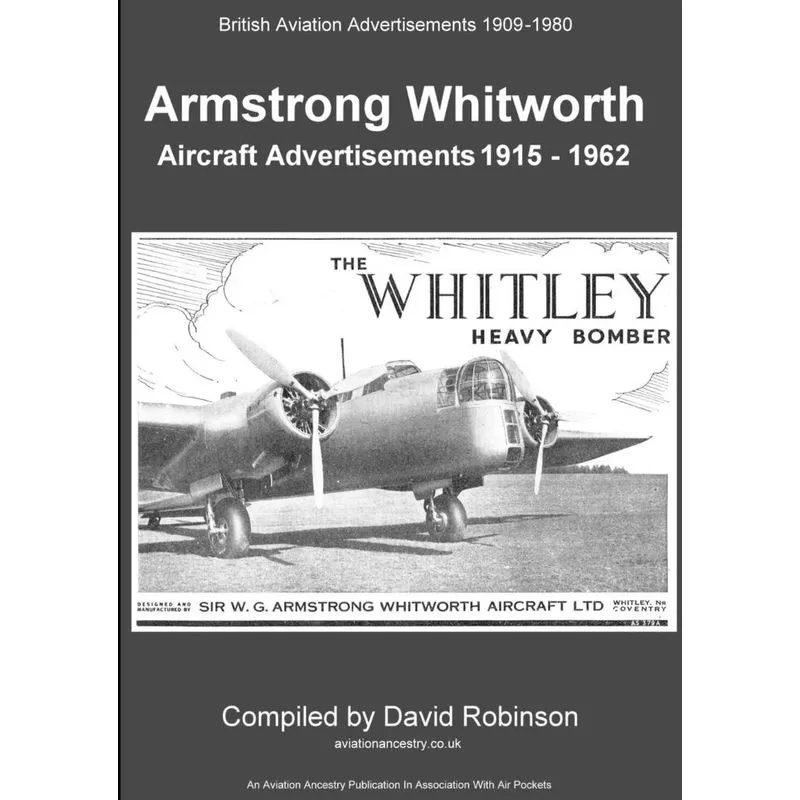 Armstrong Whitworth Aircraft Advertisements 1915-1962