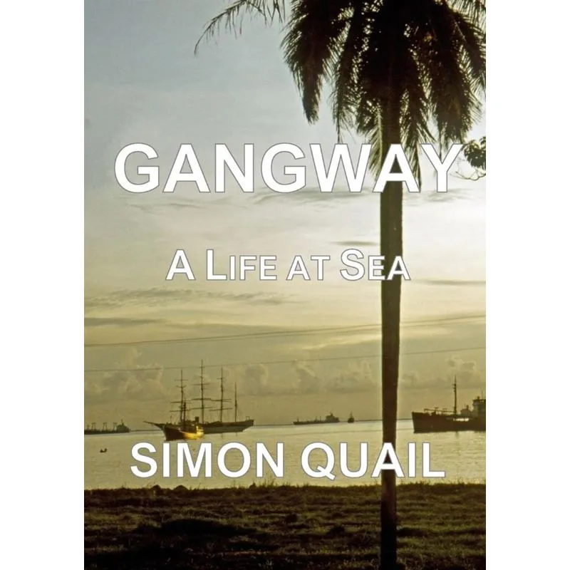 Gangway A Life at Sea