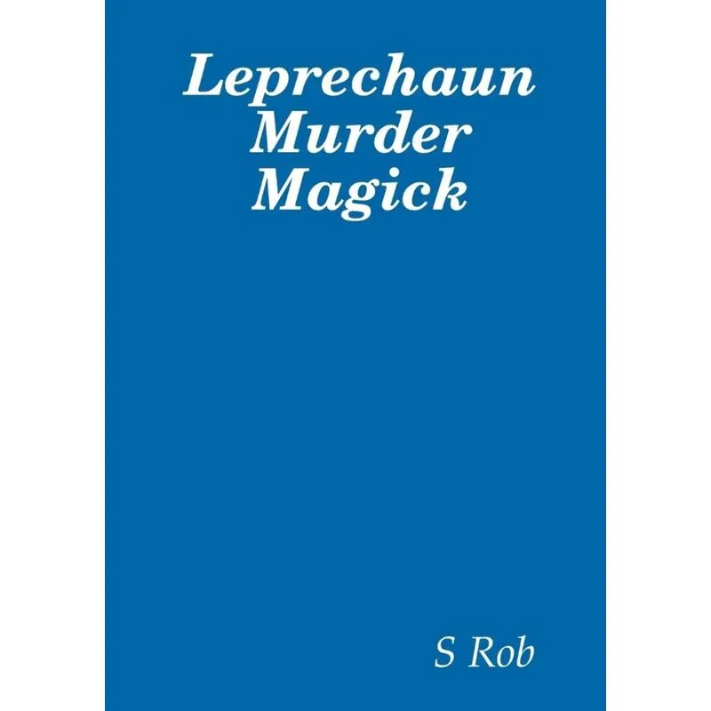 Leprechaun Murder Magick