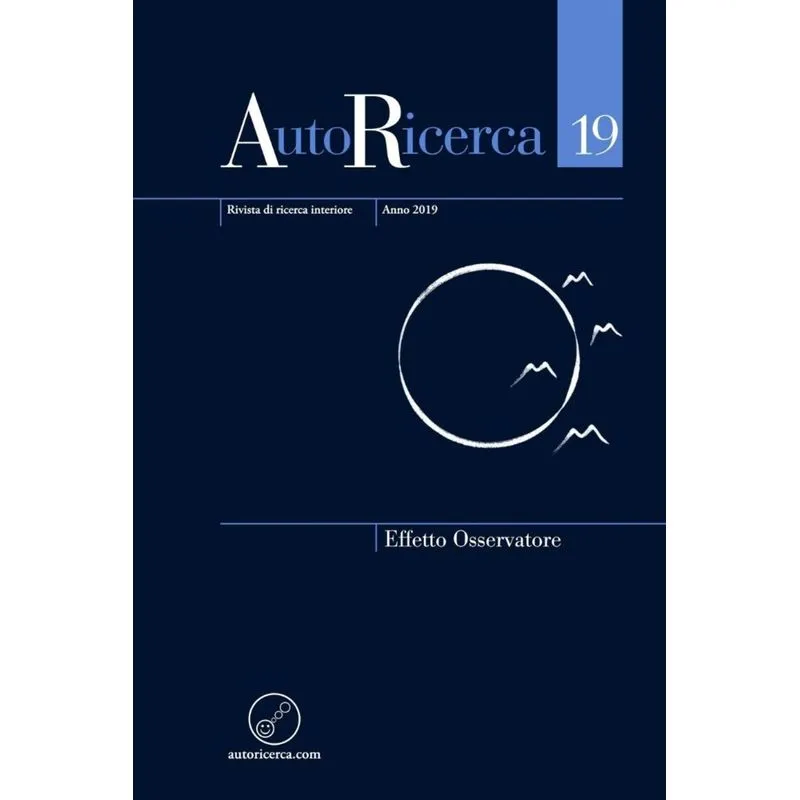 AutoRicerca - Numero 19, Anno 2019 - Effetto Osservatore
