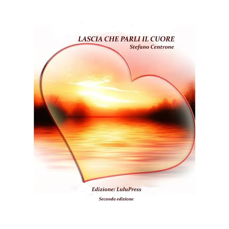 Lascia che parli il cuore