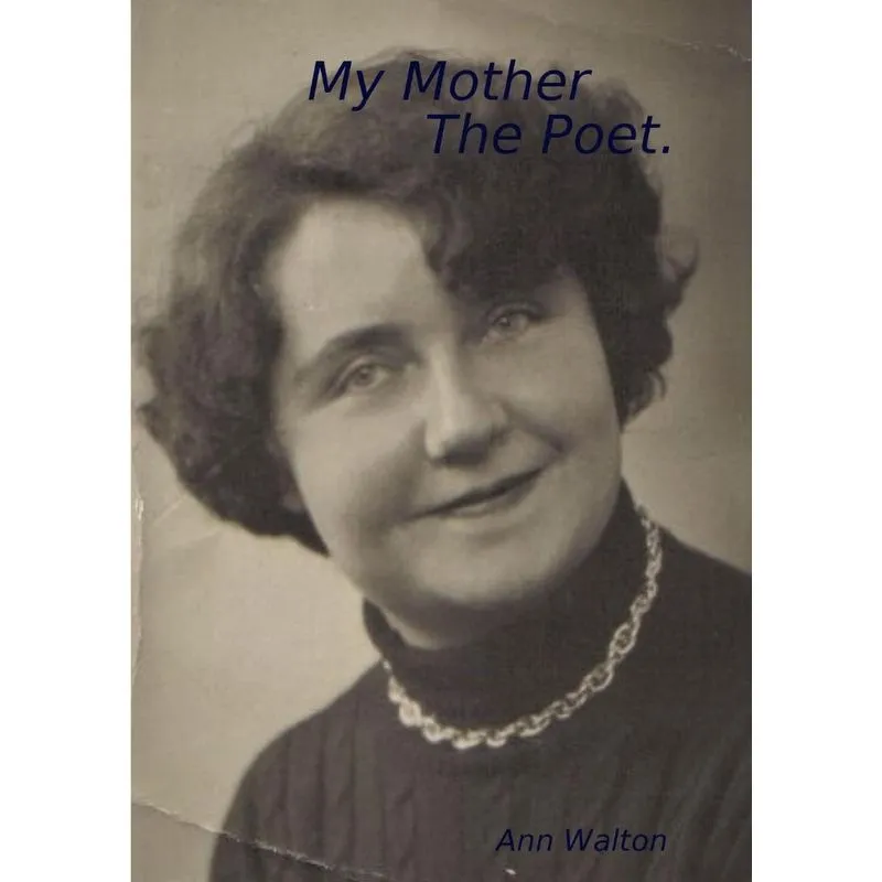 My Mother - The Poet