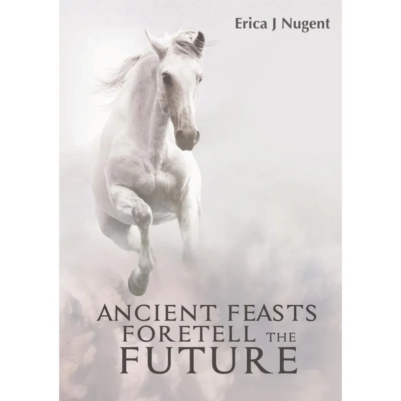 Ancient Feasts Foretell the Future