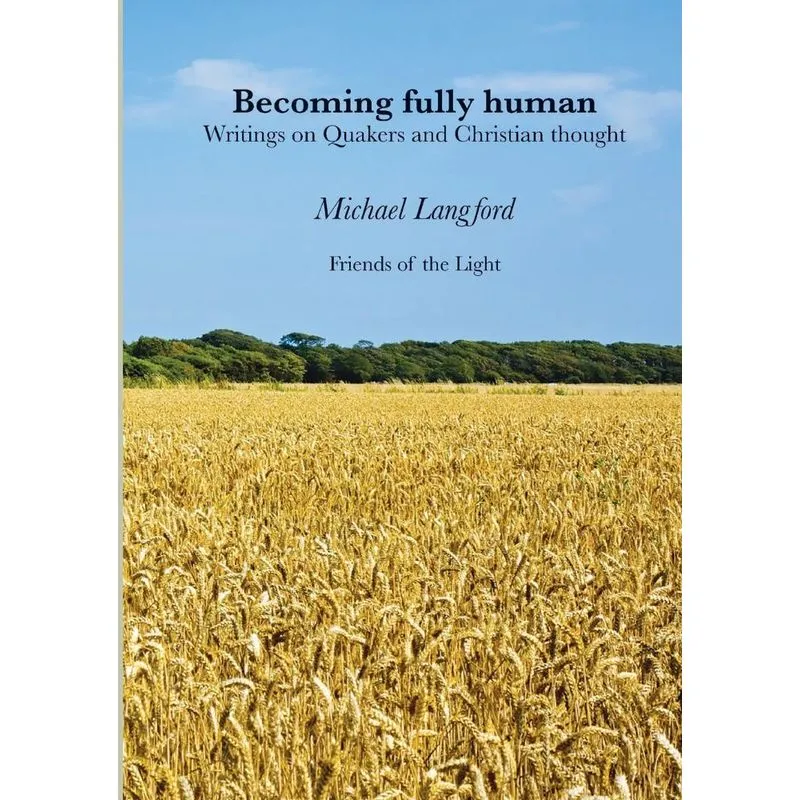 Becoming Fully Human