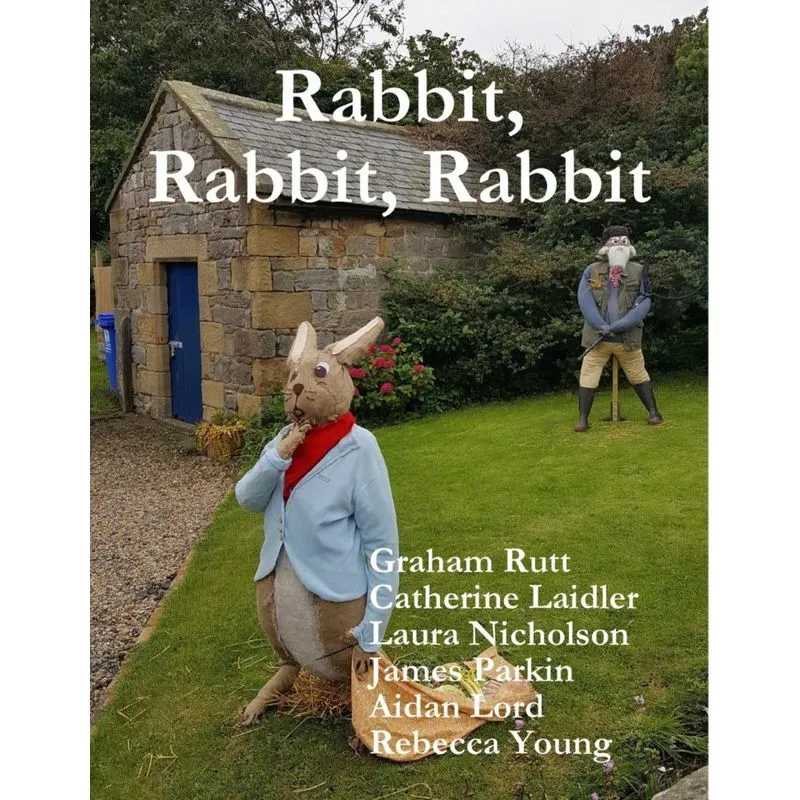Rabbit, Rabbit, Rabbit