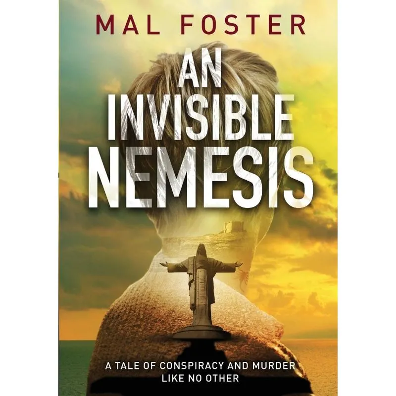 An Invisible Nemesis