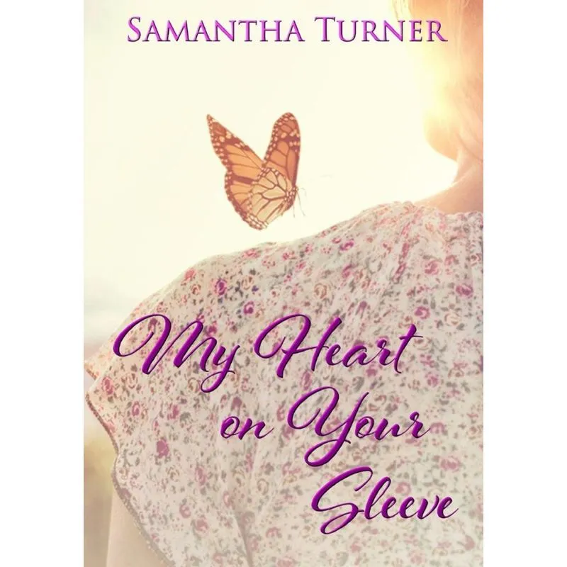 My Heart On Your Sleeve