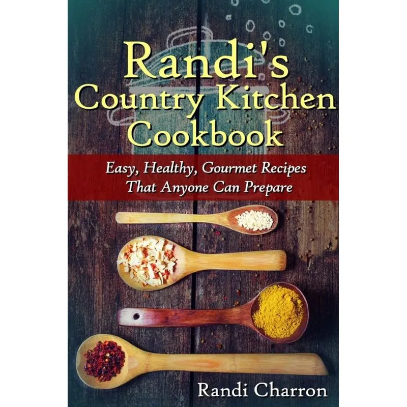Randis Country Kitchen Cookbook