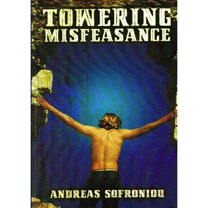 Towering Misfeasance