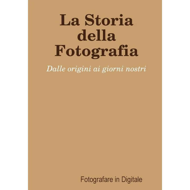 La Storia della Fotografia