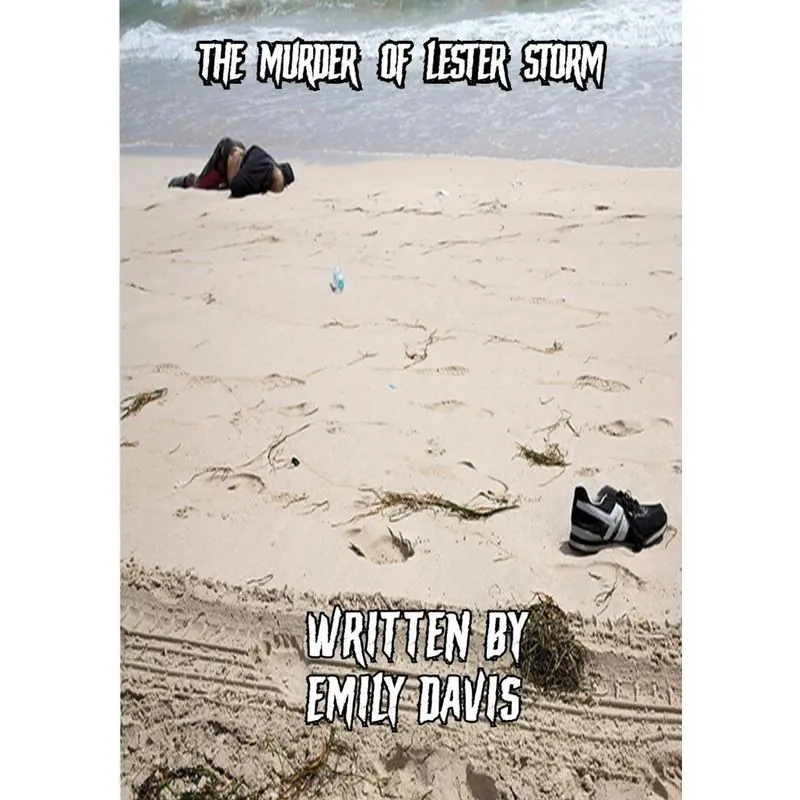 The Murder of Lester Storm