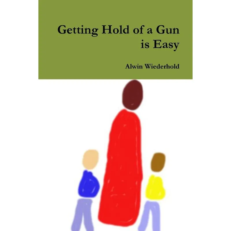 Getting Hold of a Gun is Easy