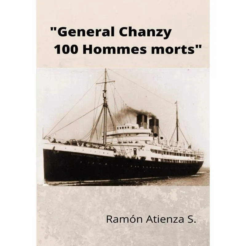 General Chanzy 100 hommes morts