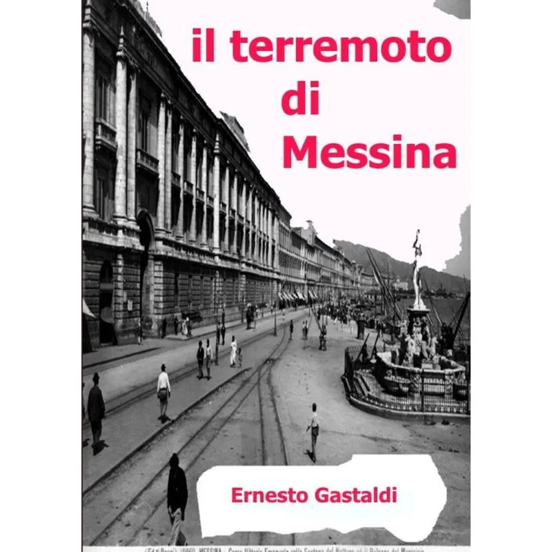 IL TERREMOTO DI MESSINA