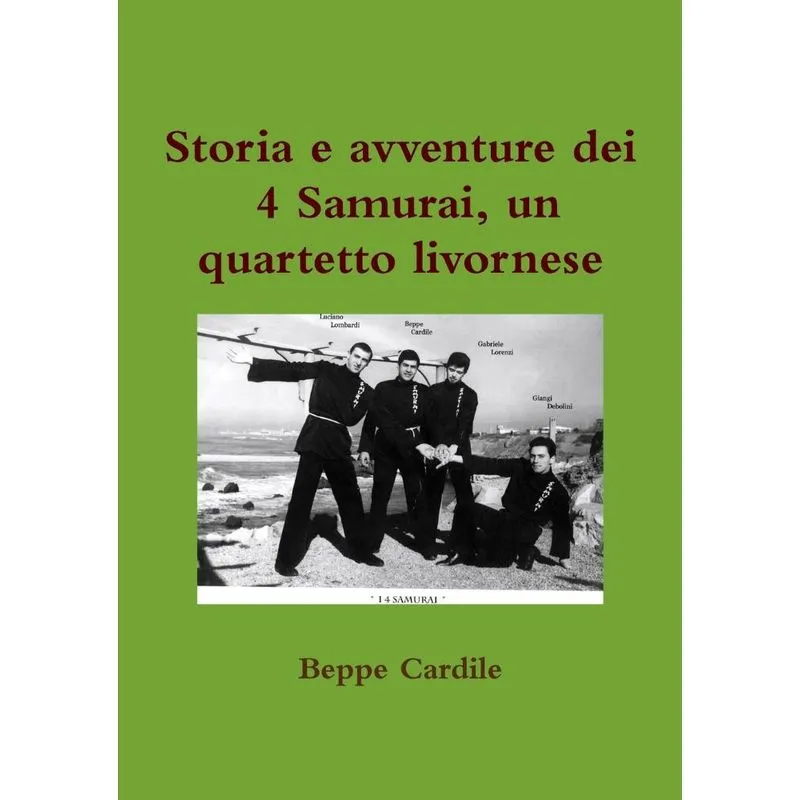 Storia e avventure dei 4 Samurai
