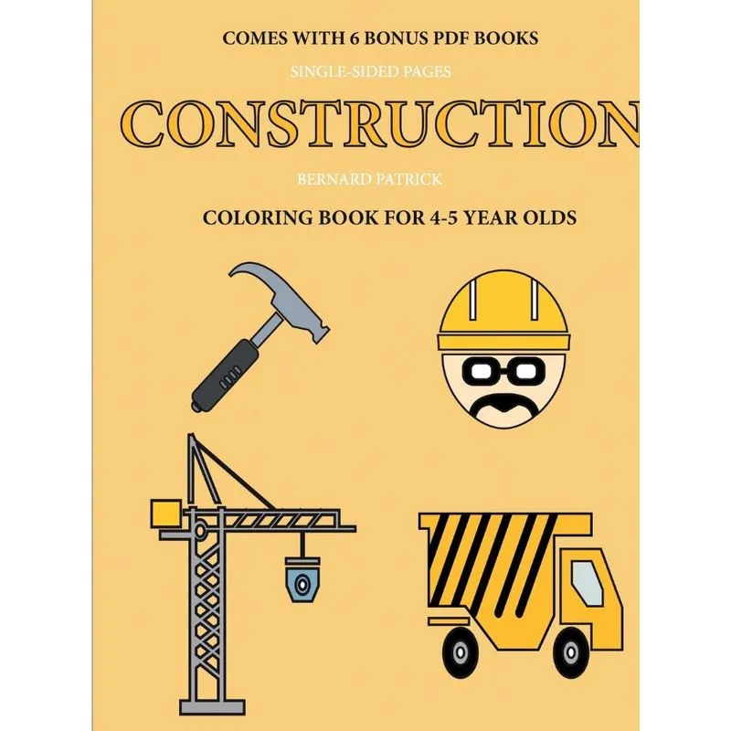 Coloring Book for 4-5 Year Olds (Construction)