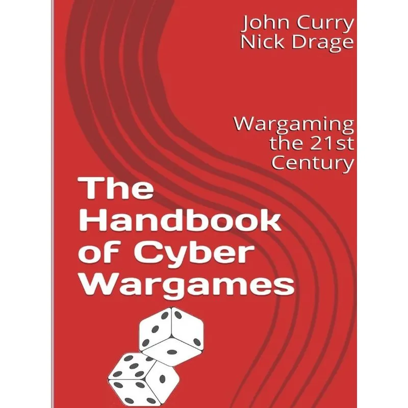 The Handbook of Cyber Wargames