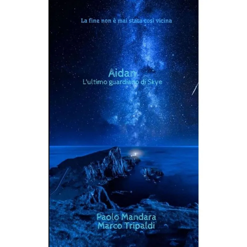 AIDAN -LULTIMO GUARDIANO DI SKYE-