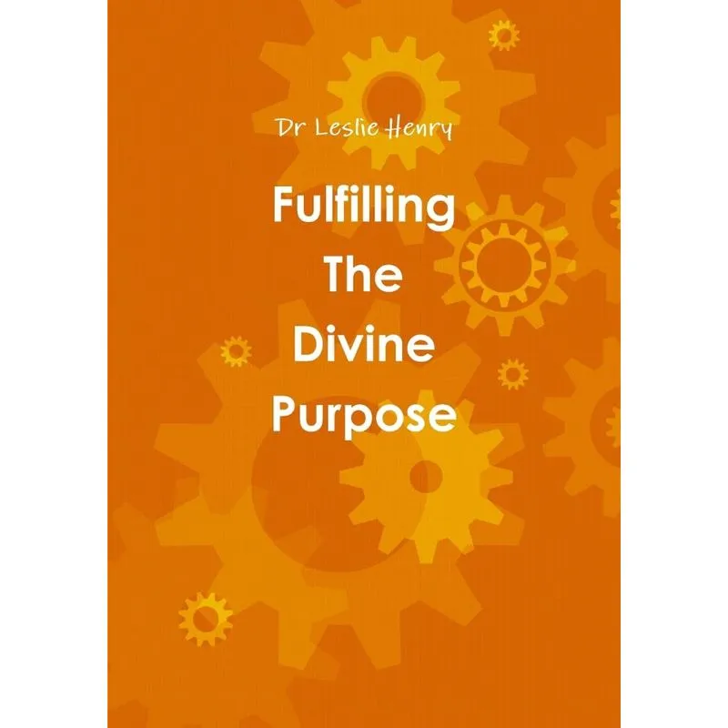 Fulfilling The Divine Purpose
