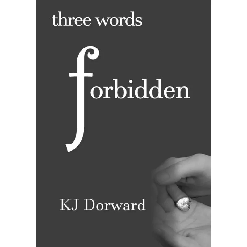 Three words Forbidden