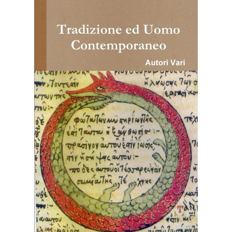 Tradizione ed Uomo Contemporaneo