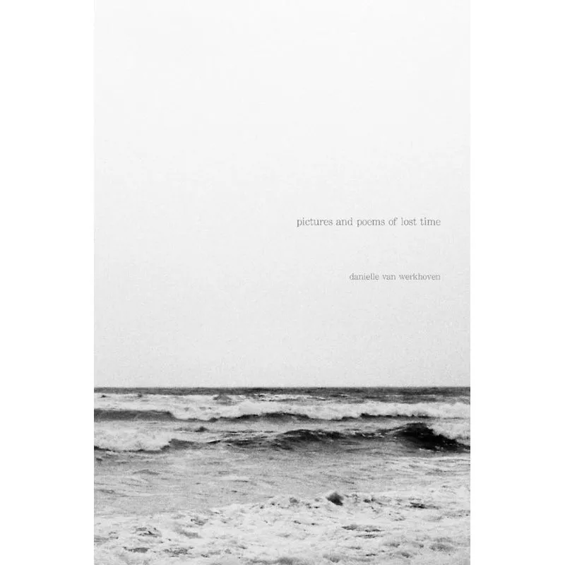 pictures and poems of lost time