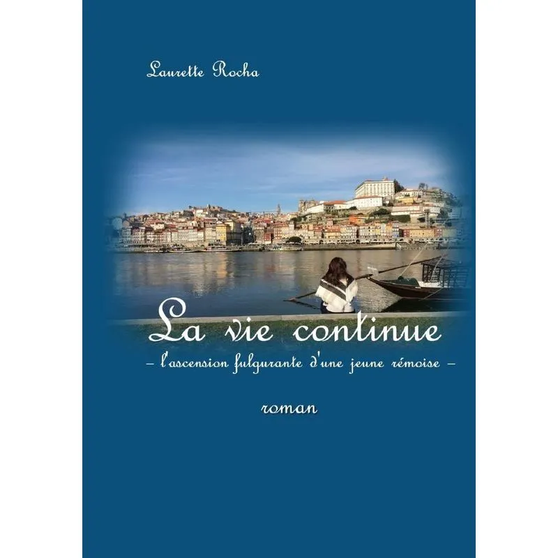 LA VIE CONTINUE