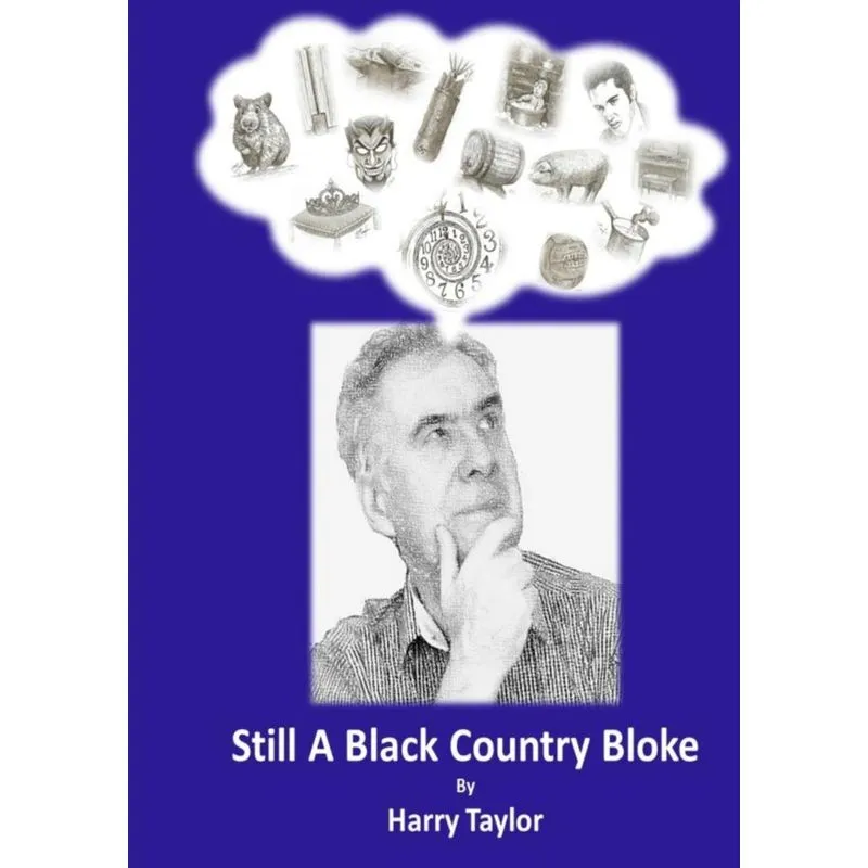 Still a Black Country Bloke
