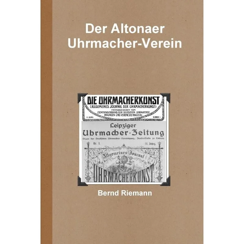 Der Altonaer Uhrmacher-Verein