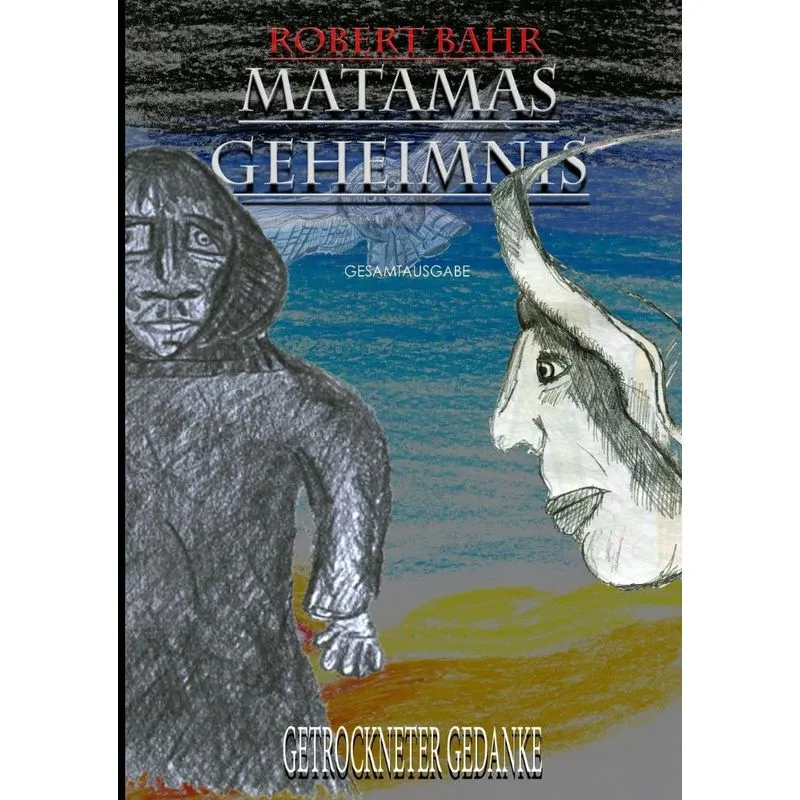 Matamas Geheimnis Gesamtausgabe