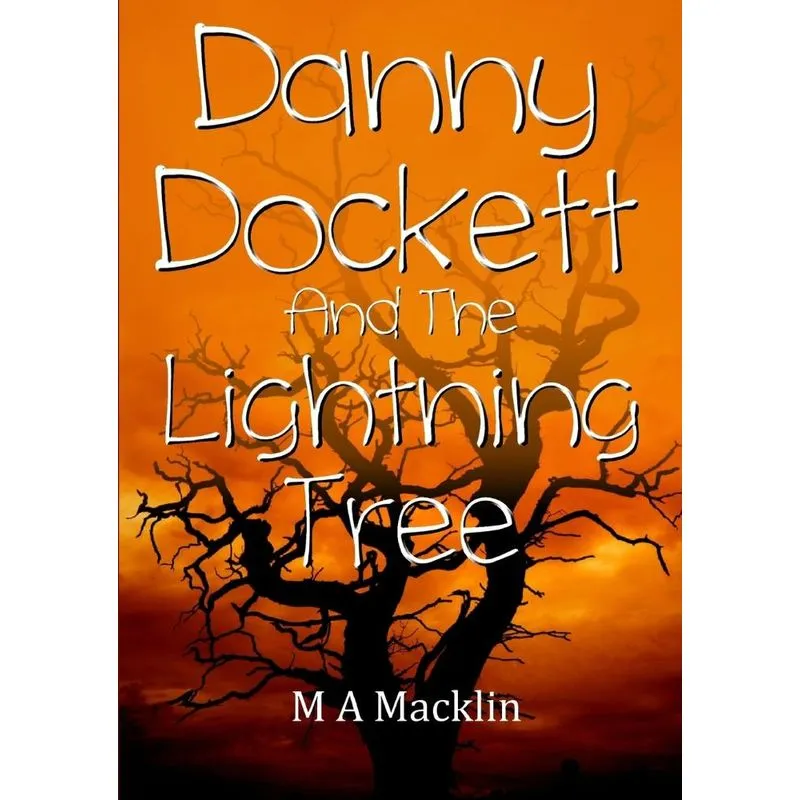 Danny Dockett and the Lightning Tree