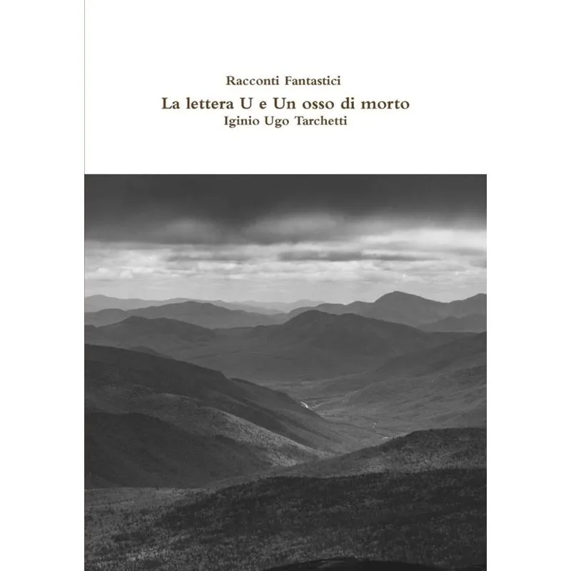 Racconti Fantastici - La lettera U e Un osso di morto