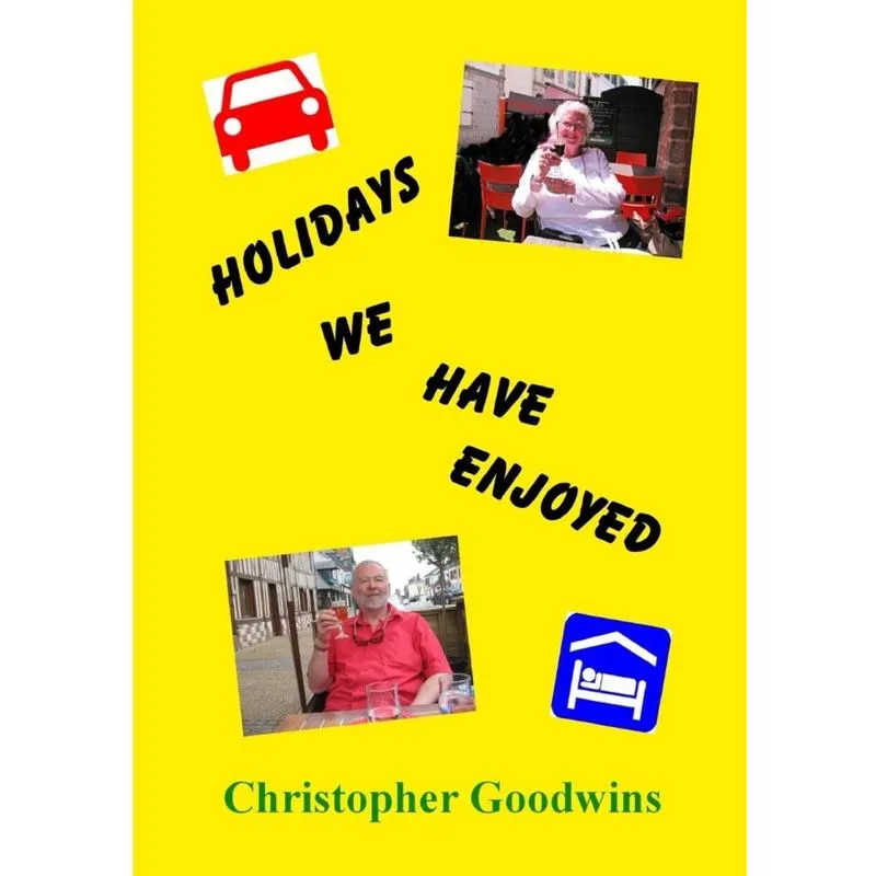 HOLIDAYS WE HAVE ENJOYED