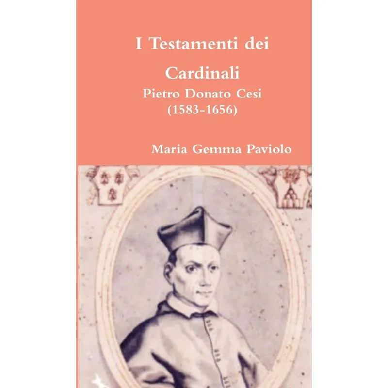 I Testamenti Dei Cardinali
