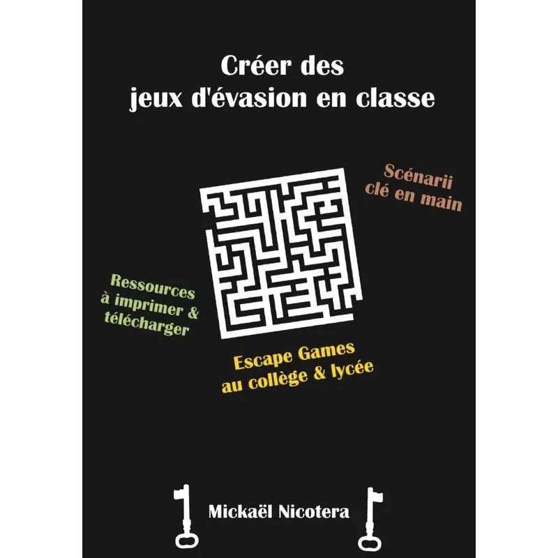Créer des jeux dévasion en classe