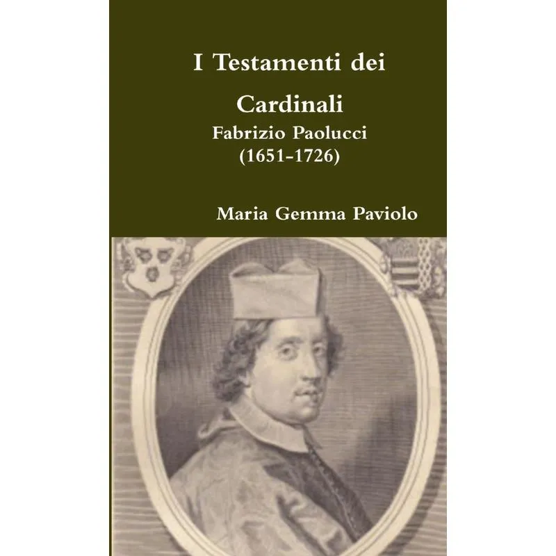 I Testamenti Dei Cardinali