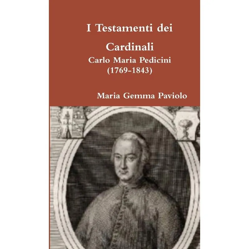 I Testamenti Dei Cardinali