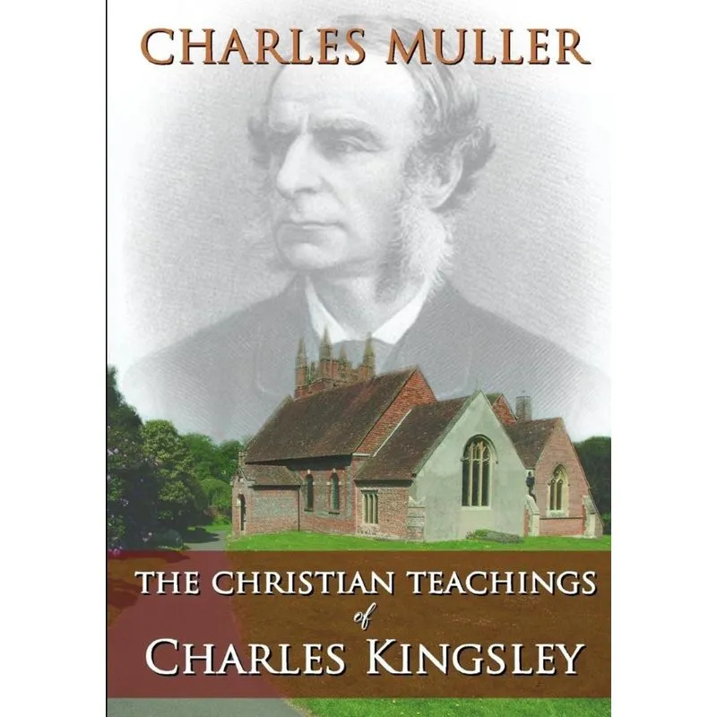 The Christian Teachings of Charles Kingsley