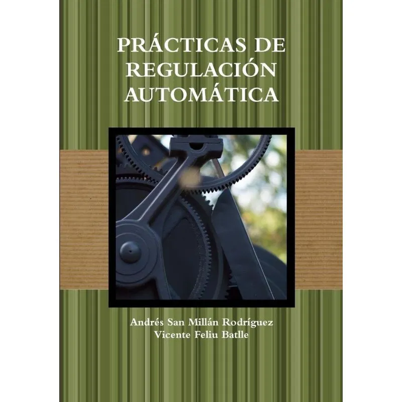 PRÁCTICAS DE REGULACIÓN AUTOMÁTICA