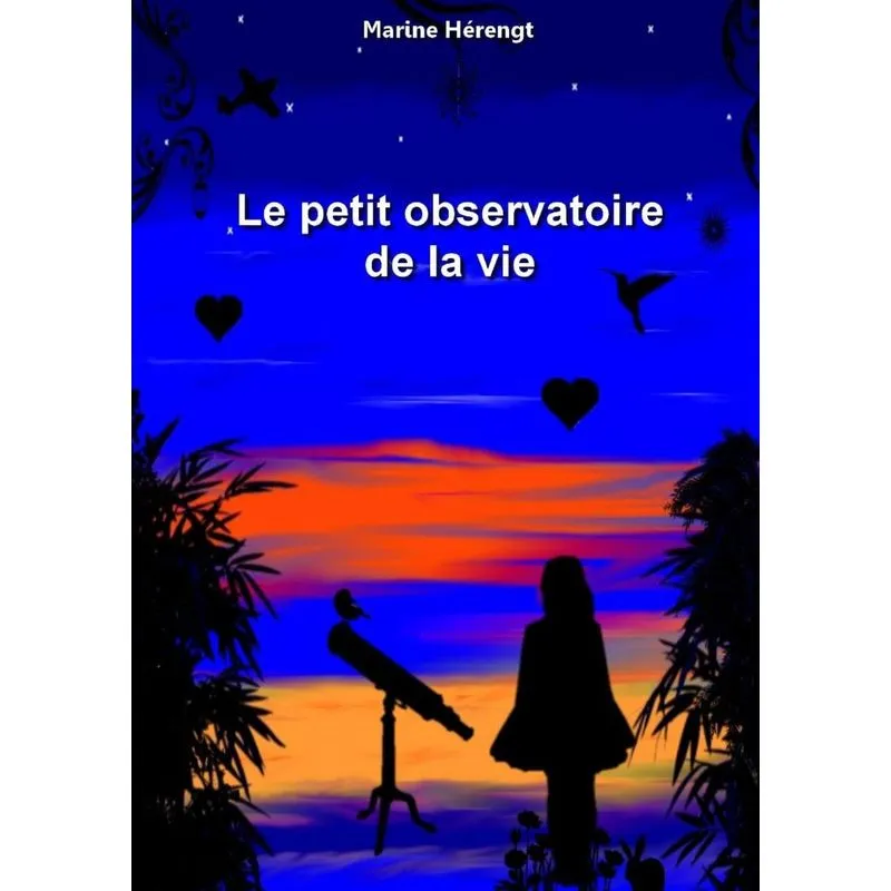 Le petit observatoire de la vie