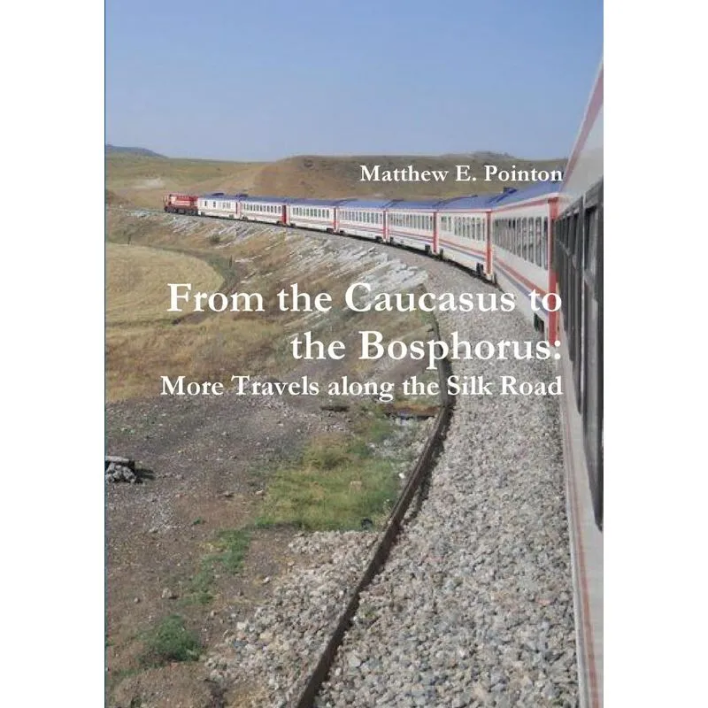 From the Caucasus to the Bosphorus
