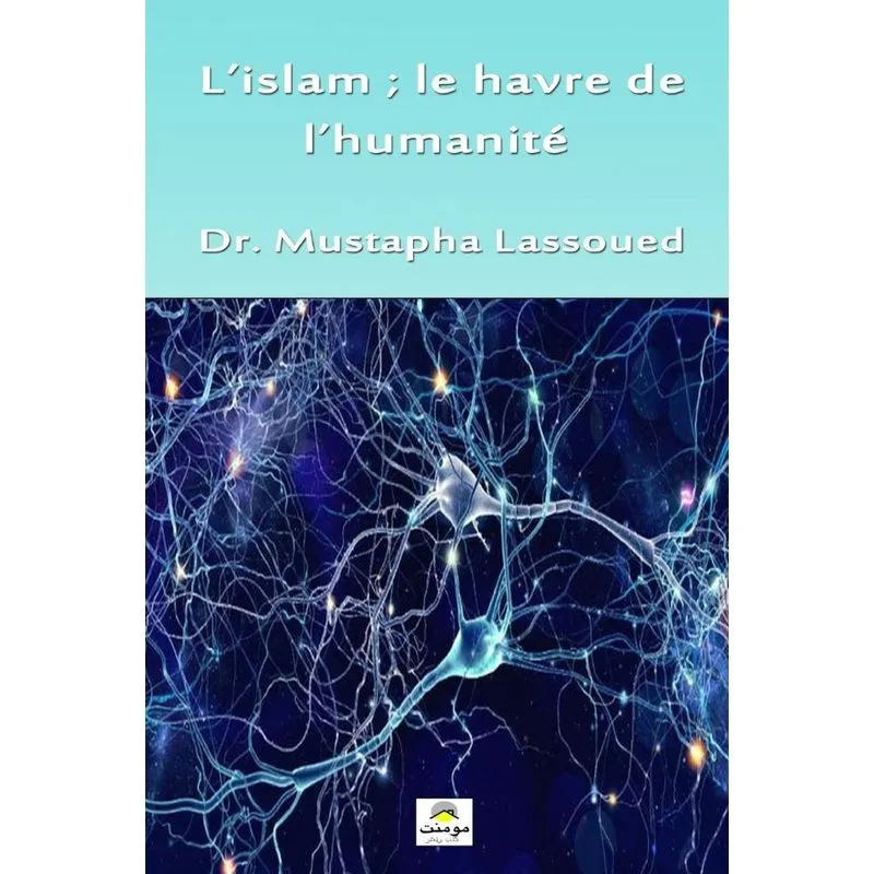 Lislam , le havre de lhumanité